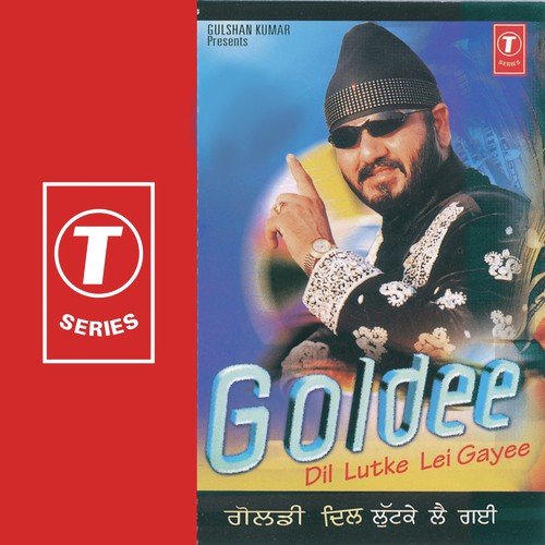 Dil Lutke Le Gayee Goldee MP3 Download